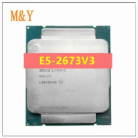 Xeon E5 2673 V3 Processor 2.4GHz 12-Cores 30M LGA 2011-3 E5 2673V3 cpu DDR4 D4 Mainboard Platform For kit xeon