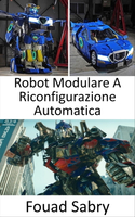 【電子書】Robot Modulare A Riconfigurazione Automatica