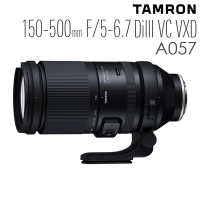 TAMRON 150-500mm F5-6.7 DiIII VC VXD A057 for FUJIFILM X接環 公司貨