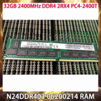 RAM For HUAWEI 32GB 2400MHz DDR4 2RX4 PC4-2400T N24DDR403 06200214 32G Server Memory Fast Ship High Quality Works Perfectly