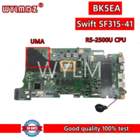 BK5EA R5-2500U CPU Mainboard For ACER Swift3 SF315-41G SF315-41 Laptop Motherboard tested OK