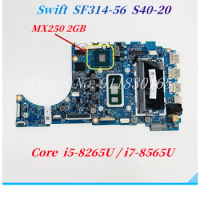 18721-1 17863-1 For Acer Swift SF314-56 SF314-56G S40-20 SF314-54 S40-10 Laptop Motherboard With i5 i7 CPU MX250 2G/UMA 4GB RAM