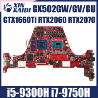 GX502GW Laptop Motherboard For Asus GX502GV GX502GU GX502G Mainboard W/i5-9300H i7-9750H GTX1660Ti RTX2060 2070 8G/16GB-RAM