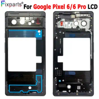 New For Google Pixel 6/6 Pro middle frame Front Bezel Frame Housing Case For Google Pixel 6/6 Pro Middle frame Replacement Parts