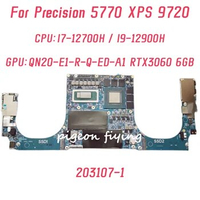 203107-1 Mainboard For Dell Precision 5770 XPS 9720 Laptop Motherboard CPU:I7-12700H I9-12900H GPU:RTX3060 6GB DDR5 100% Test OK