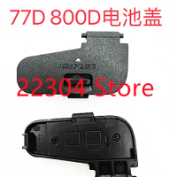 New 77D Battery Door Cover Surrogate Replacement Repair parts for Canon For EOS 800D Rebel T7i SLR Digital Camera