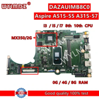 DAZAUIMB8C0 Laptop Motherboard For Acer Aspire A515-55 A315-57G notebook Mainboard with i3-1005G1/i5-1035G1CPU 4GB RAM MX350/2G