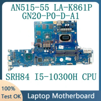 Mainboard For Acer Nitro 5 AN515-55-59MT GH51M LA-K861P Laptop Motherboard With SRH84 I5-10300H GN20-P0-D-A1 RTX3050 100% Tested