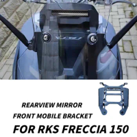 New For RKS Freccia 150 Motorcycle Rearview mirror front mobile bracket RKS Freccia 150