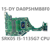 For HP 15-DY 15T-DY 15S-FQ Laptop Motherboard DA0P5HMB8F0 High Quality Mainboard With SRK05 I5-1135G7 CPU 100% Full Tested Good