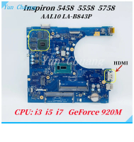 AAL10 LA-B843P Dành cho Bo mạch chủ Laptop Dell Inspiron 14 5458 15 5558 17 5758 CN-0149M4 CN-0V2X3C