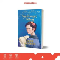 Novel Northanger Abbey Republish - Jane Austen - Terjemahan Bahasa Indonesia Mizan Classics - Mizan