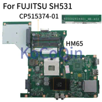 KoCoQin Laptop motherboard For FUJITSU SH531 Mainboard 6050A2414401-MB-A03 CP515374-011 HM65