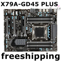 For MSI X79A-GD45 PLUS Motherboard 64GB LGA 2011 DDR3 ATX X79 Mainboard 100% Tested Fully Work