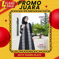 PROMO JUARA / MUTIF NAMIRA BLACK / GAMIS HITAM / GAMIS HITAM DEWASA / GAMIS DEWASA / PROMO / GAMIS P