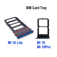 For Xiaomi Mi 10 Pro SIM Card Holder Tray Card Tray Holder Slot Adapter Mi 10 Lite SIM Crad Tray Mi10 Cato Replacement Parts