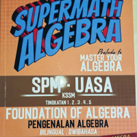 Buku Algebra ASTER Edu a - Foundation Of Algebra (Pengenalan Algebra Cetakkan 2025)