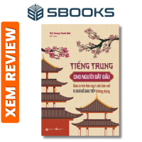 Sách - Tiếng Trung Cho Người Mới Bắt Đầu - Ths. Vương Thanh Mai - Sách ngôn ngữ 2024 - Sách Sbooks c