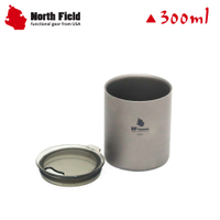 【North Field 美國 300ml 雙層保溫保冷純鈦杯子(附蓋)】CNDTK91105/登山/露營