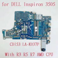 For Dell Inspiron 3505 Laptop Motherboard With R3 R5 R7 AMD CPU DDR4 CDI53 LA-K037P Mainboard 100% Test OK