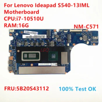 NM-C571 For Lenovo Ideapad S540-13IML Laptop Motherboard With CPU:i7-10710U FRU:5B20S43112 100% Test OK