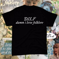 KAOS DILF damn i love folklore BAJU Taylor Swift TSHIRT Cewek Cowok