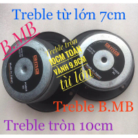 Loa treble tròn 10cm B.MB cao cấp từ 70 công suất 120W.(Giá 1 chiếc).