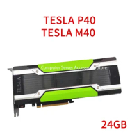 Original TESLA P40 24GB /TESLA M40 24GB Professional Computing Graphics Card Virtualized VGPU GPU Accelerated Deep Learning AI