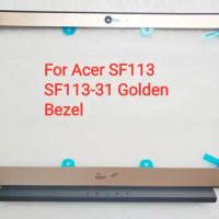 FOR Acer Swift 1 SF113-31 Bezel 13N1-1ZA0A020A17531441 Golden