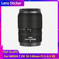 For NIKON Z DX 18-140mm F3.5-6.3 VR Lens Sticker Protective Skin Decal Vinyl Wrap Film Anti-Scratch Protector Coat 18-140