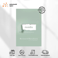 Shira Media - Residu - Bernard Batubara - Kumpulan Prosa
