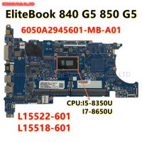 For HP EliteBook 840 G5 850 G5 Laptop Motherboard core I5-8350U I7-8650U CPU L15518-601 L15522-601 6050A2945601-MB-A01 Keyboard