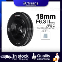 7artisans 18mm F6.3 Mark II Ultra-thin APS-C Manual Prime Lens for Sony E Fujifilm FX Nikon Z Micro 4/3 Canon EF-M