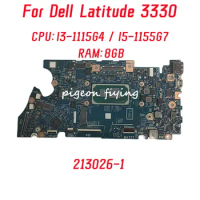 213026-1 Mainboard For Dell Latitude 3330 Laptop Motherboard CPU: I3-1115G4 / I5-1155G7 RAM: 8GB DDR4 100% Tested Fully OK