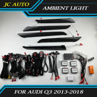 Car ambient light fit for Audi Q3 2013-2018 21-color special ambient light LED version ambient light high quality Ambient Light