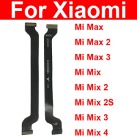Main Board Motherboard Connect LCD Flex Cable For Xiaomi Mi Max 2 3 Mix 2 2S 3 4 MainBoard Flex Ribbon Replacement Parts