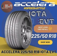 Ban Accelera 225/50R18 225/50 R18 22550R18 22550 R18 225/50/18 225 50 R18 R 18 IOTA EVT