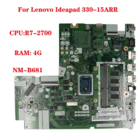 For Lenovo Ideapad 330-15ARR Laptop Motherboard EG534&amp;EG535 NM-B681 with Ryzen R7-2700 CPU 4G RAM 5B20R34274 100% Test Send