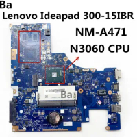 FOR Lenovo Ideapad 300-15IBR Laptop motherboard With N3060 CPU BMWC1/BMWC2 NM-A471 Motherboard 100% fully tested