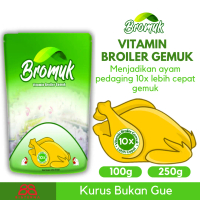 Bromuk Vitamin ayam broiler cepat gemuk yang (kurus bukan gue0 100 gram dan 250 gram