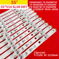 12Pcs/1Set LED Backlight Strip for PANASONIC 55" TV 55 V14 Slim DRT Rev0.0 1 L1-Type TX-55ASW754 TX-55AS650B 6916L-1803A 1804A