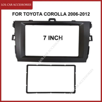 LCA 7 Inch Fascia For Toyota Corolla 2006-2012 Car Radio Android MP5 Player Casing Frame 2 Din Head Unit Stereo Panel Dash Cover