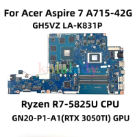 GH5VZ LA-K831P Mainboard For Acer Aspire 7 A715-42G Laptop Motherboard NBQAY11004 W/ R7-5825U CPU GN20-P1-A1 RTX3050ti 4GB GPU