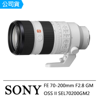 【SONY 索尼】FE 70-200mm F2.8 GM OSS II(公司貨 SEL70200GM2)