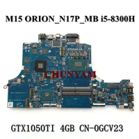 i5-8300H GTX1050TI 4GB FOR dell Alienware M15 Series Laptop Motherboard ORION_N17P_MB CN-0GCV32 GCV32 Mainboard