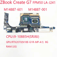 Create G7 Motherboard FPM50 LA-J241 M14887-601 M14887-001 For HP ZBook Create G7 Laptop CPU:i9-10885H GPU:RTX2070 8G RAM:32G