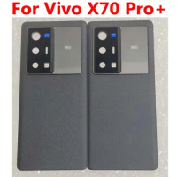 Original Best Back Battery Cover Housing Door Rear Case For Vivo X70 Pro+ X70Pro Plus Phone Lid X70 Pro + Adhesive Shell