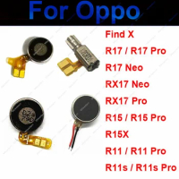Motor Vibrator For OPPO Find X/ R17 R15 R15X R11 R11S RX17 Pro/R17 RX17 Neo Vibration Module Motor Ribbon Flex Cable Repair Part