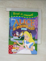 【書寶二手書T7／語言學習_LKX】Read It Yourself Level 2 : Alice In Wonderland