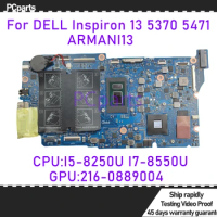 PCparts Refurbished ARMANI13 For Dell Inspiron 13 5370 5471 Laptop Motherboard I5-8250U I7-8550U CPU 26-0889004 GPU 100% Tested